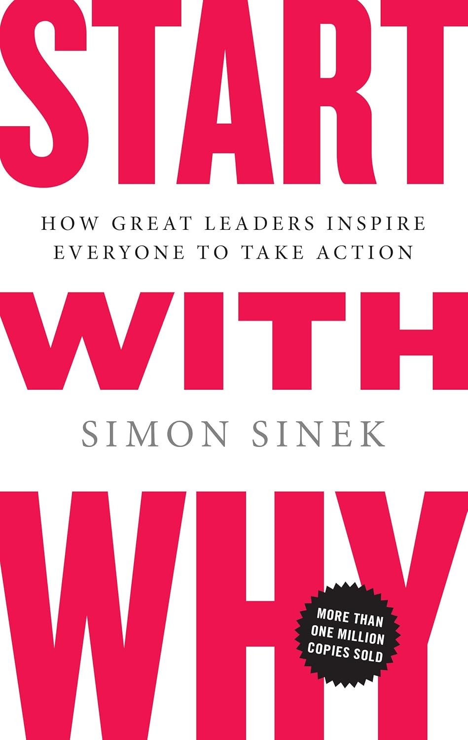 Start with Why - Simon Sinek